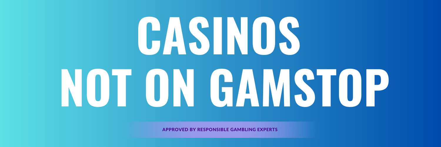 Exploring Casino Sites Not on Gamstop 566753672